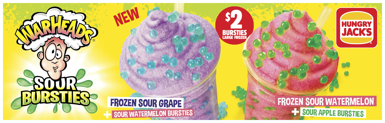 Warheads sour bursties at Hungry Jacks